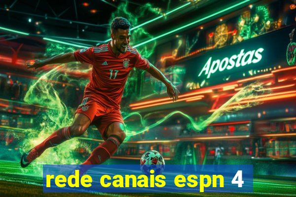 rede canais espn 4